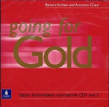 Going for Gold: Upper Intermediate Class CD 1-2 - Acklam Richard