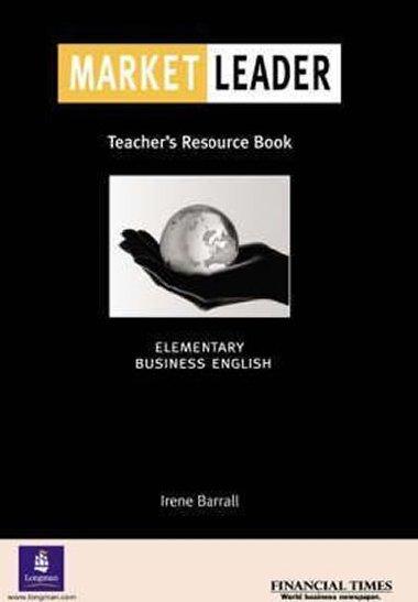 Market Leader Elementary Teachers Resource Book : Business English - Mascull Bill