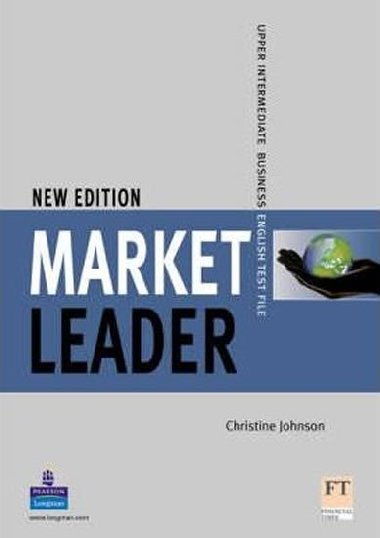 Market Leader Upper-Intermediate Test File New Edition - Johnson Christine