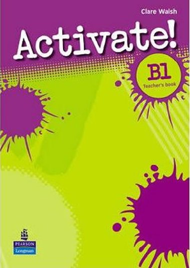 Activate! B1 Teachers Book - Walsh Clare