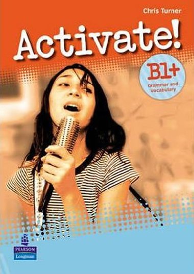 Activate! B1+ Grammar and Vocabulary Book - Turner Chris