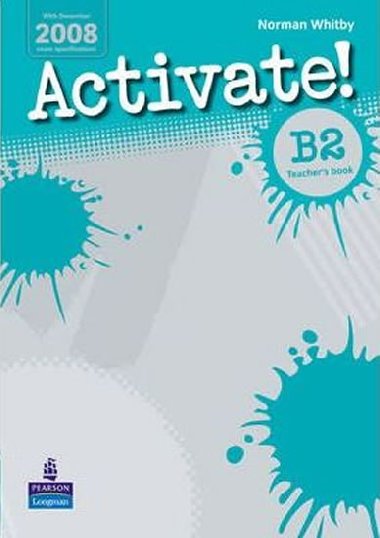 Activate! B2 Teachers Book - Whitby Norman