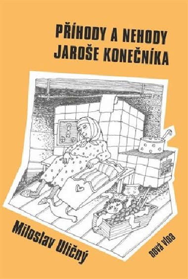 Phody a nehody Jaroe Konenka - Miloslav Ulin