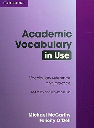 Academic Vocabulary in Use: with answers - McCarthy Michael