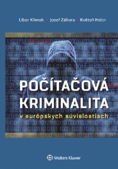 Potaov kriminalita - Libor Klimek; Jozef Zhora; Kvto Holcr