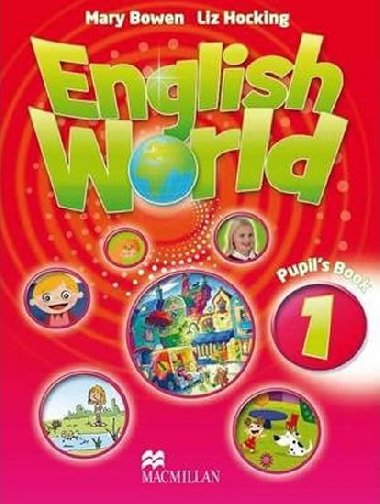 English World Level 1: Pupils Book - Hocking Liz, Bowen Mary