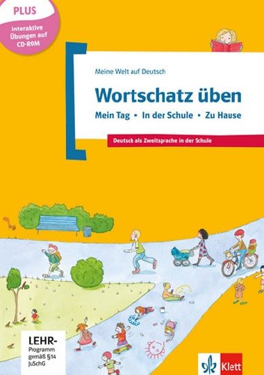 Basiswortschatz ben Bd 1: Mein Tag - Schule - Hause - neuveden