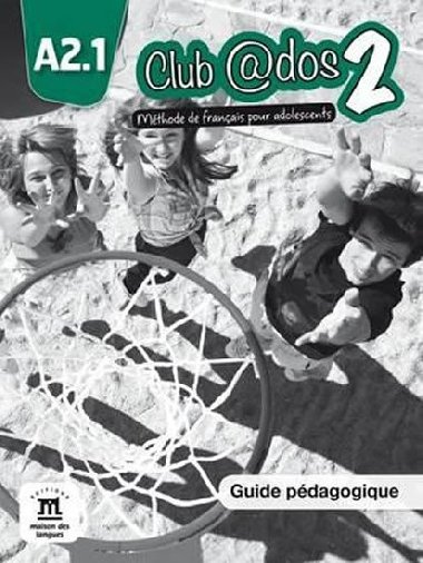 Club @dos 2 (A2.1) - Guide pdagogique - neuveden