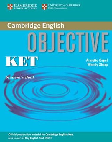 Objective KET Students Book - Capel Annette, Sharp Wendy,