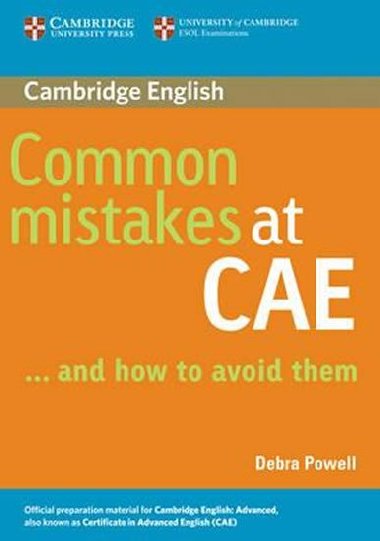 Common Mistakes at CAE...and How to Avoid Them - Powell Debra