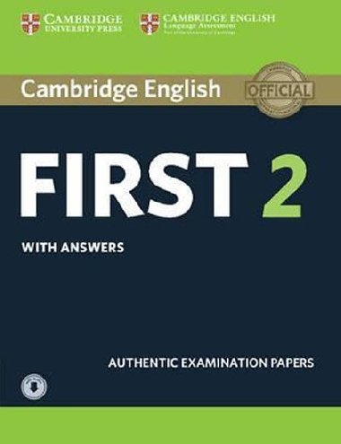 Cambridge English First 2 Students Book with Answers and Audio : Authentic Examination Papers - neuveden