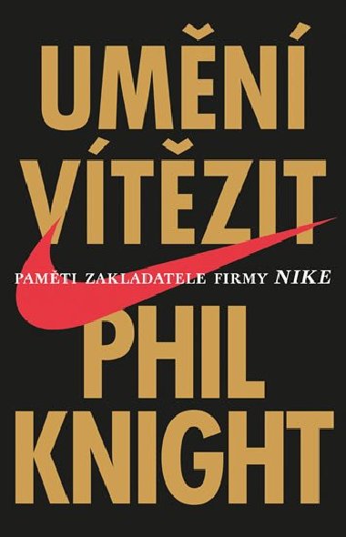 Umn vtzit - Phil Knight