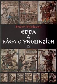 Edda a Sga o Ynglinzch - Snorri Sturluson