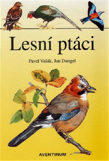 Lesn ptci - Jan Dungel, Pavel Vak