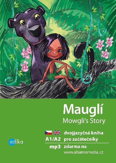 Maugl Mowgli's Story - Dana Olovsk