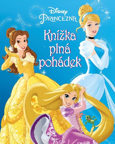 Disney Princezna Knka pln pohdek - Walt Disney