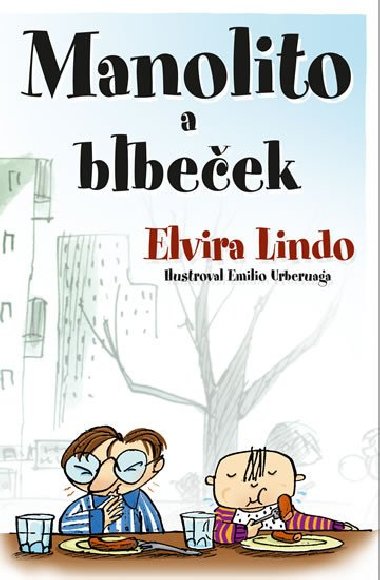 Manolito a Blbeek - Elvira Lindo
