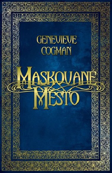 Maskovan msto - Genevieve Cogman