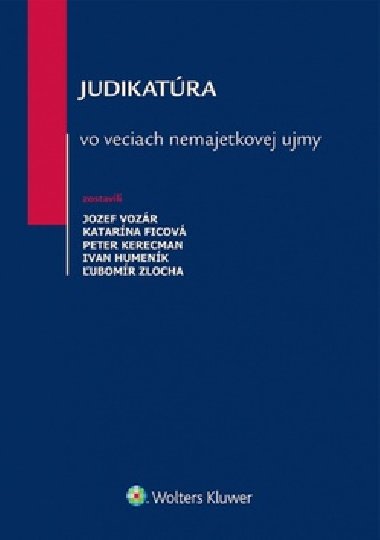 Judikatra vo veciach nemajetkovej ujmy - Jozef Vozr; Katarna Ficov; Peter Kerecman