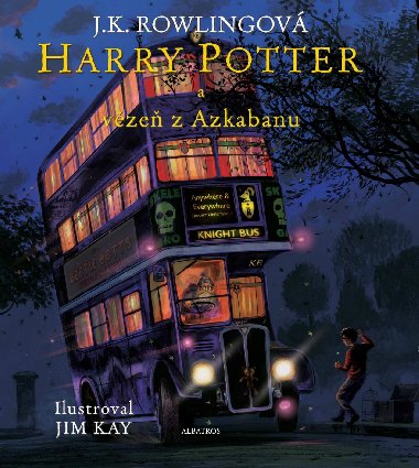 Harry Potter a vze z Azkabanu (3. dl) - ilustrovan vydn - Joanne K. Rowlingov