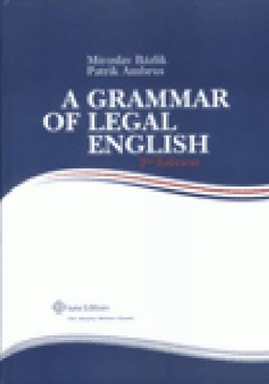 A Grammar of Legal English - Miroslav Bzlik