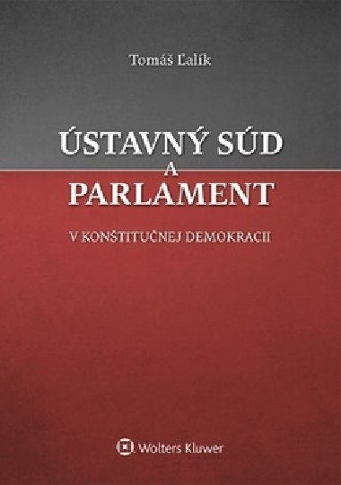 Ústavný súd a parlament - Tomáš Ľalík