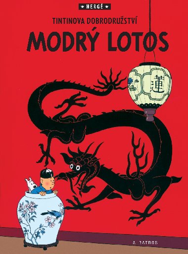 Tintin 5 - Modr lotos - Herg