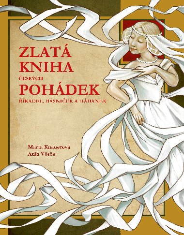 Zlat kniha eskch pohdek - Marta Knauerov