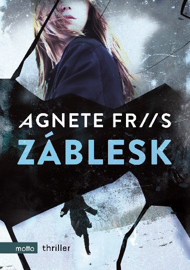 Zblesk - Agnete Friisov