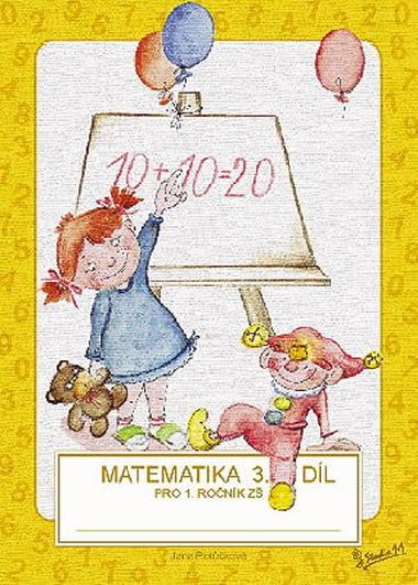 Matematika pro 1. ronk Z (3. dl) - Potkov Jana