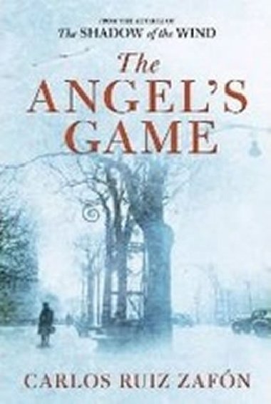 The Angels Game - Zafn Carlos Ruiz