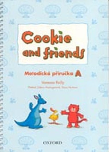 Cookie and Friends a Teachers Book - Reilly Vanessa