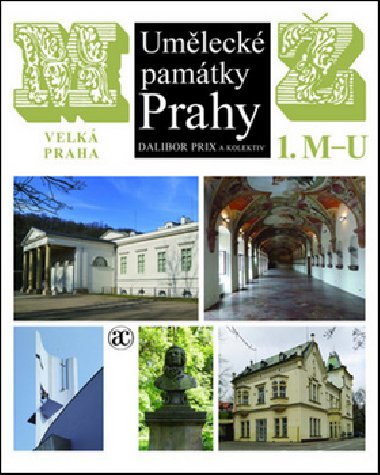 Umleck pamtky Prahy - Velk Praha M- - Dalibor Prix