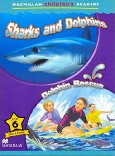 Macmillan Childrens Readers Level 6 Sharks And Dolphins / Dolphins Rescue - Shaw Donna