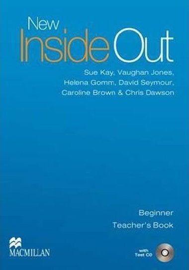 New Inside Out Beginner Teachers Book - Kay Sue