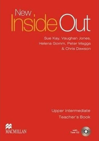 New Inside Out Upper-Intermediate Teachers Book + Test CD Pack - kolektiv autor