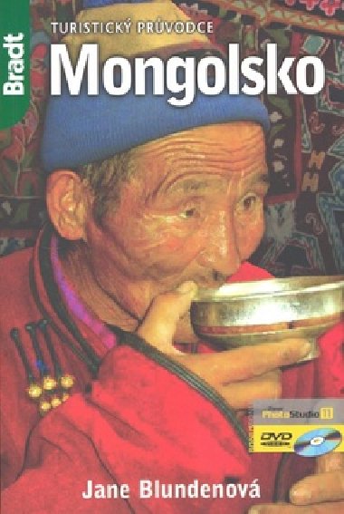 Mongolsko - Turistick prvodce Bradt - Jane Blundenov