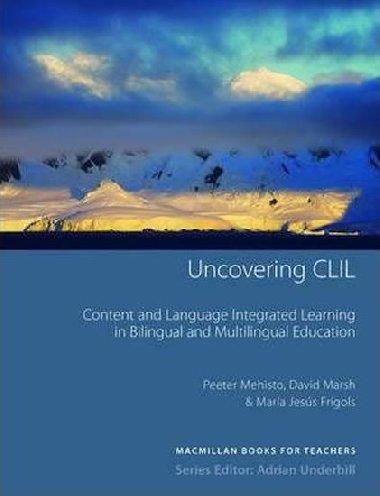 Uncovering CLIL (New TDS) - kolektiv autor