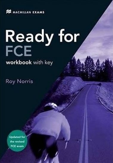 Ready for FCE (new edition) Workbook with Key - Norris Roy