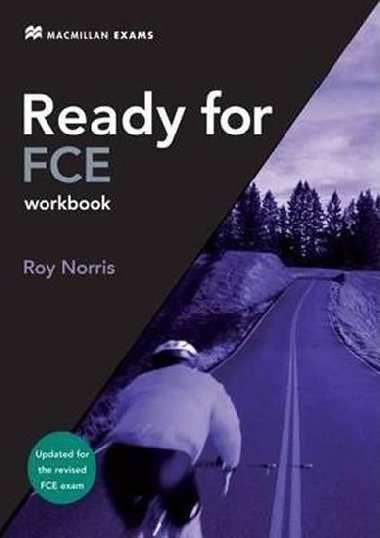 Ready for FCE (new edition) Workbook without Key - Norris Roy