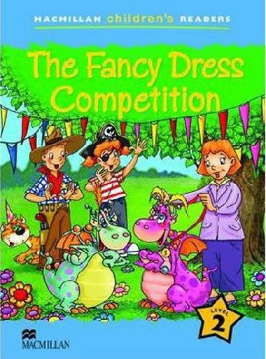 Macmillan Childrens Readers Level 2 The Fancy Dress Competition - Shipton Paul