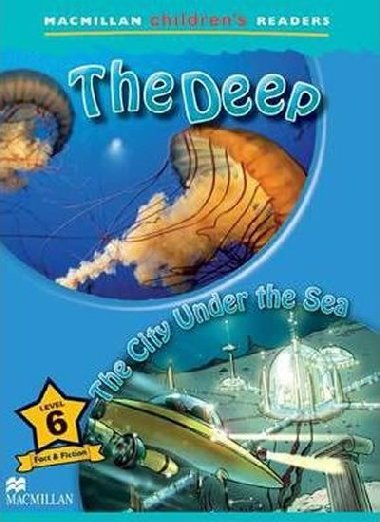 The Deep & The City Under the Sea - Macmillan Childrens Readers - Shipton Paul