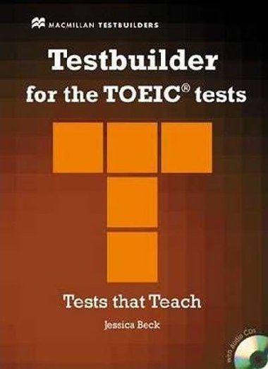 Testbuilder for the TOEIC Tests Student Book and Audio CD Pack - Beck Jessica