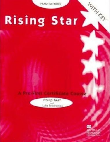 Rising Star Pre-FCE Practice Book With Key - Prodromou Luke