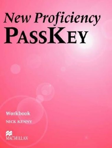 New Proficiency Passkey Workbook Without Key - Kenny Nick