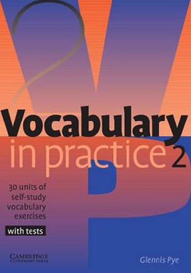 Vocabulary in Practice 2 - Pye Glennis