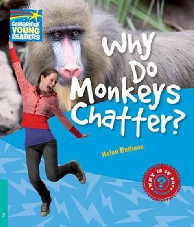 Why Do Monkeys Chatter? Level 5 Factbook - Bethune Helen