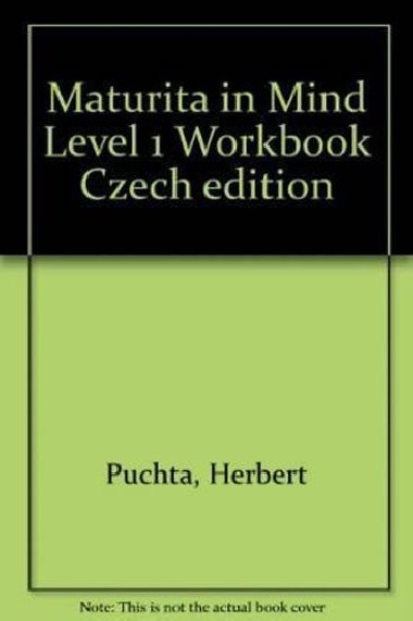 Maturita in Mind Level 1 Workbook Czech edition - Puchta Herbert