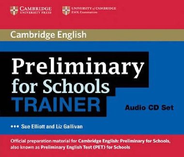 Preliminary for Schools Trainer Audio CDs (3) - Elliott Sue