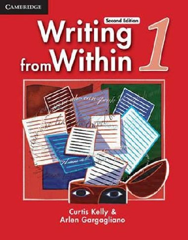Writing from Within Level 1 Students Book - Kelly Curtis